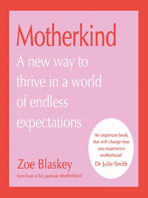Title details for Motherkind by Zoe Blaskey - Available
